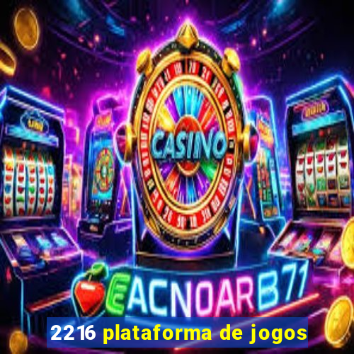 2216 plataforma de jogos